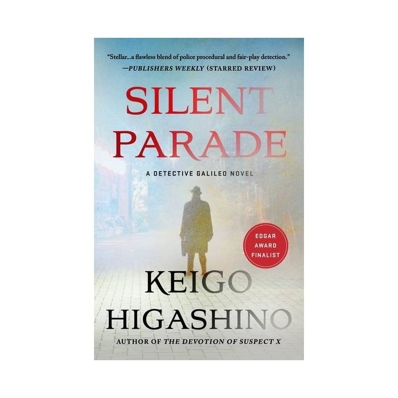 Silent Parade - (Detective Galileo) by  Keigo Higashino (Paperback), 1 of 2
