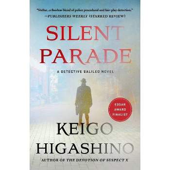 Silent Parade - (Detective Galileo) by  Keigo Higashino (Paperback)