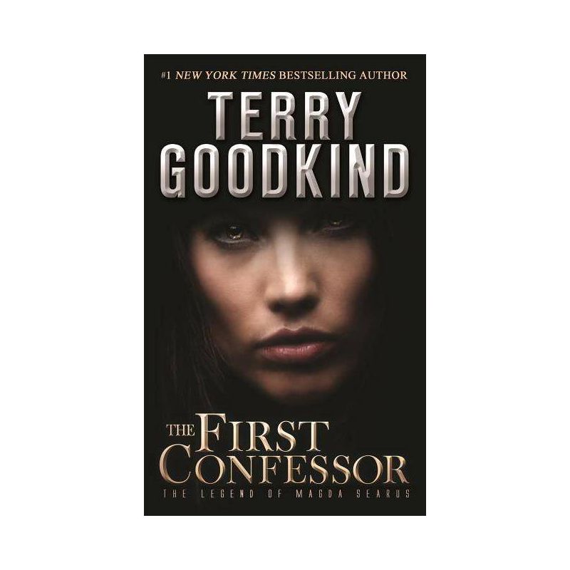 The First Confessor - (Legend of Magda Searus) by  Terry Goodkind (Paperback), 1 of 2