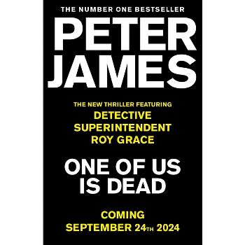 One of Us Is Dead - (Roy Grace) by  Peter James (Hardcover)