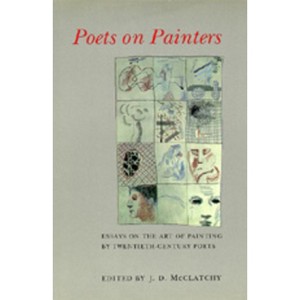 Poets on Painters - by  J D McClatchy (Paperback) - 1 of 1