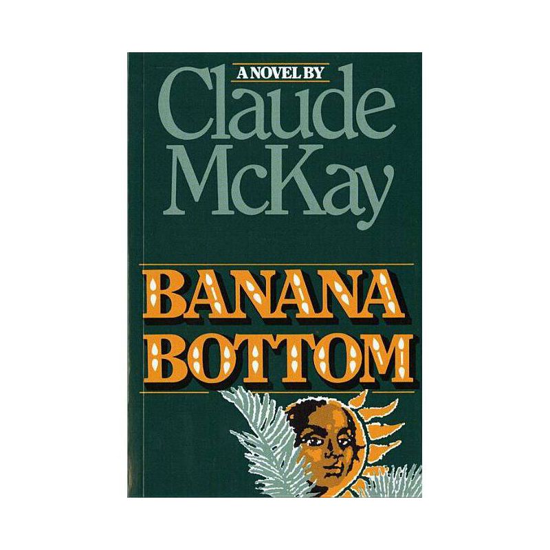 Banana Bottom - (Harvest Book, Hb 273) by  Claude McKay (Paperback), 1 of 2