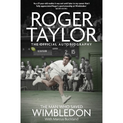 The Man Who Saved Wimbledon - by  Marcus Buckland (Hardcover)