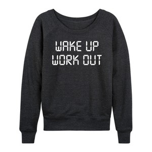 Women's - Instant Message - Wake Up Work Out Lightweight French Terry Wide Neck Long Sleeve Graphic Shirt - 1 of 4