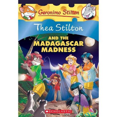 Thea Stilton and the Madagascar Madness (Thea Stilton #24), 24 - (Paperback)