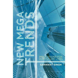 New Mega Trends - by  S Singh (Hardcover) - 1 of 1