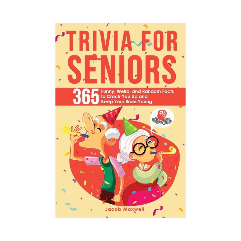 Trivia for Seniors - by  Jacob Maxwell (Paperback), 1 of 2