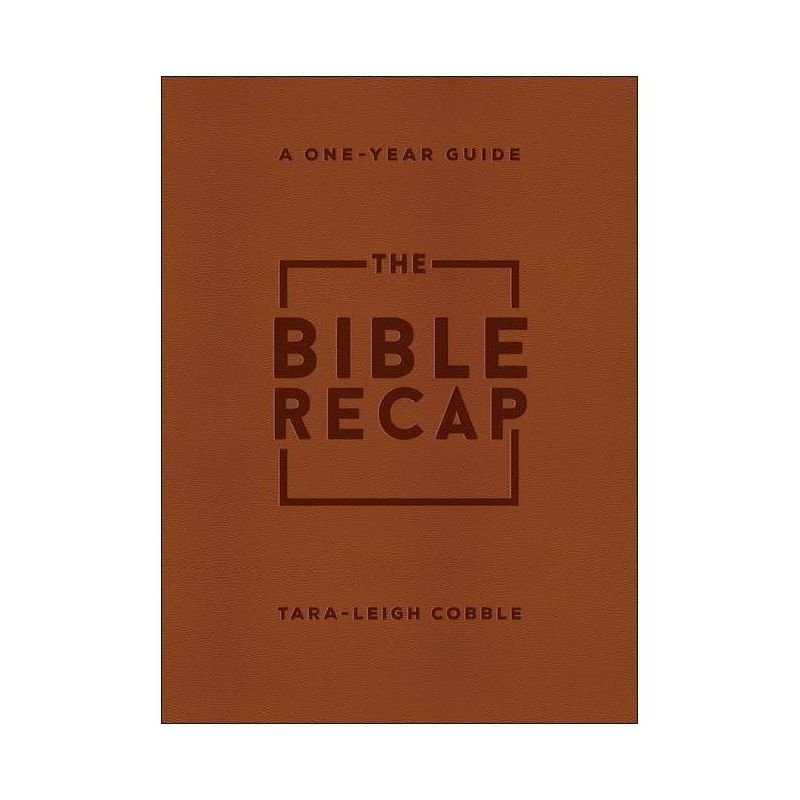 The Bible Recap - by Tara-Leigh Cobble, 1 of 2