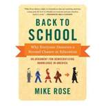 Back to School - by  Mike Rose (Paperback)