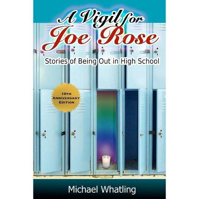 A Vigil for Joe Rose - by  Michael Whatling (Paperback)