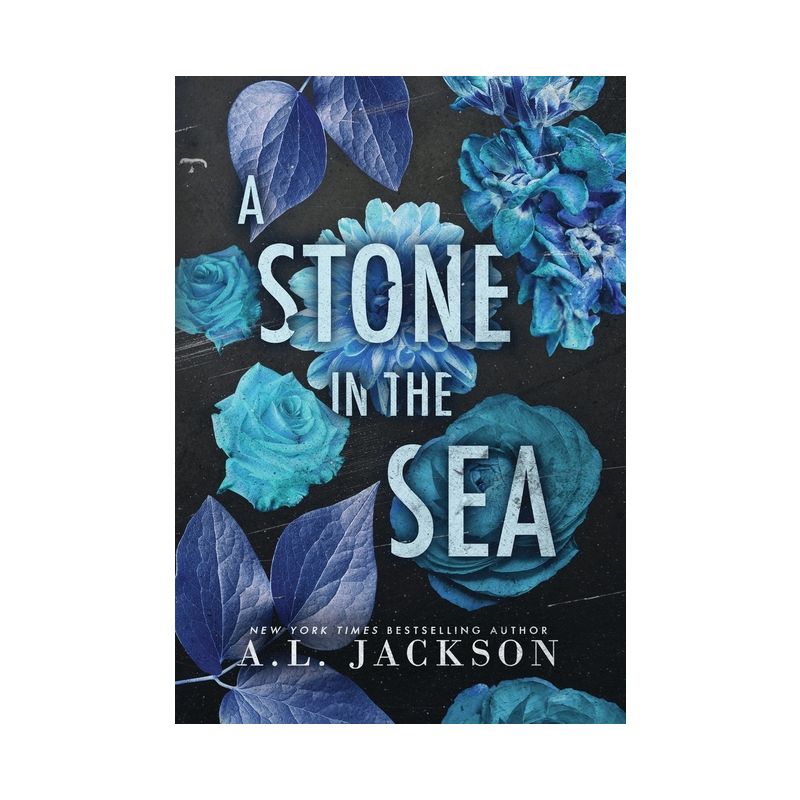 A Stone in the Sea (Hardcover) - (Bleeding Stars) by  A L Jackson, 1 of 2
