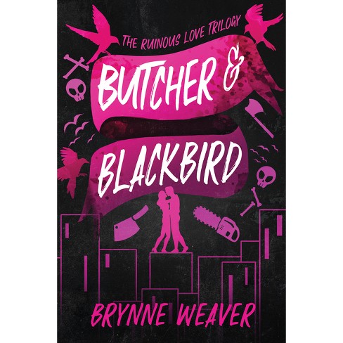 Butcher & Blackbird by Brynne Weaver Sprayed Paperback | The Bookish  Boutique
