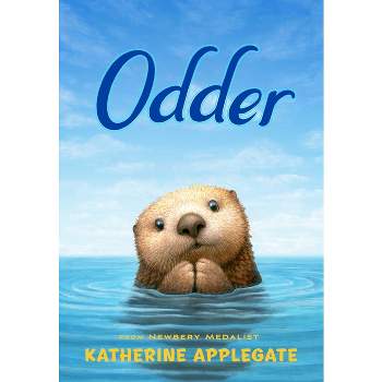 Odder - by  Katherine Applegate (Hardcover)