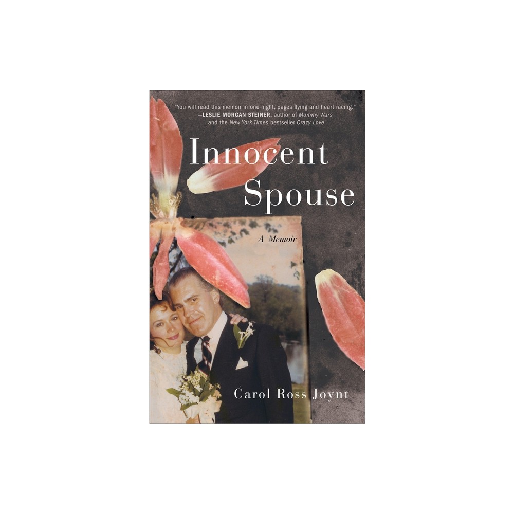 Innocent Spouse - by Carol Ross Joynt (Paperback)