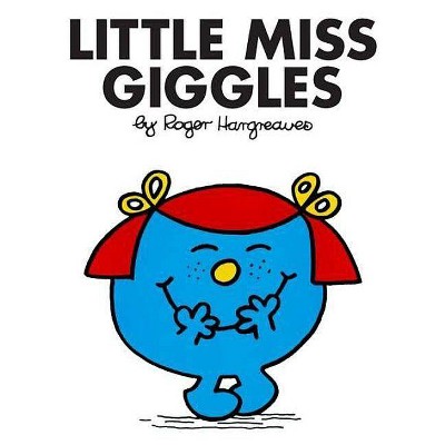 Little Miss Giggles - (Mr. Men and Little Miss) by  Roger Hargreaves (Paperback)