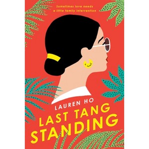 Last Tang Standing - by Lauren Ho (Paperback) - 1 of 1