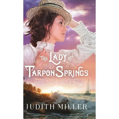 Lady of Tarpon Springs - (Hardcover)