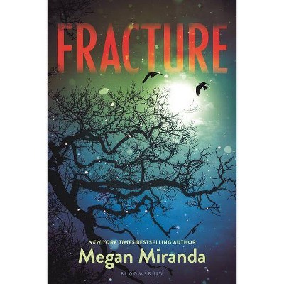 Fracture - by  Megan Miranda (Paperback)