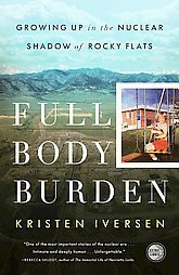 Full Body Burden - by  Kristen Iversen (Paperback)