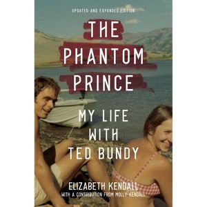 The Phantom Prince - by  Elizabeth Kendall (Hardcover) - 1 of 4
