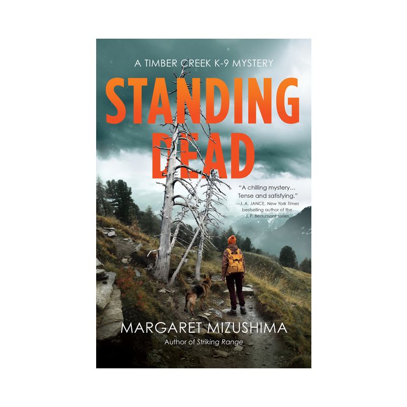 Standing Dead - (Timber Creek K-9 Mystery) by Margaret Mizushima, 1 of 2