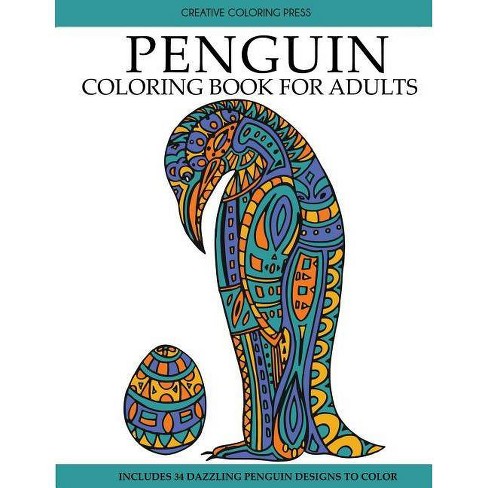 Download Penguin Coloring Book By Creative Coloring Adult Coloring Books Paperback Target