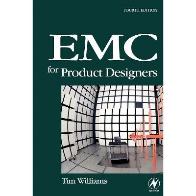 EMC for Product Designers - 4th Edition by  Tim Williams (Paperback)