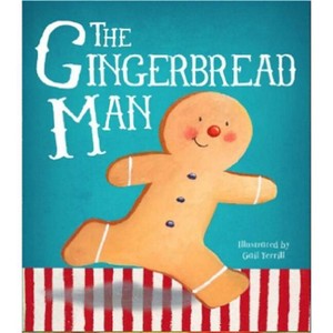 The Gingerbread Man - by  Gail Yerrill (Hardcover) - 1 of 1
