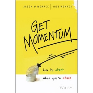 Get Momentum - by  Jason W Womack & Jodi Womack (Hardcover) - 1 of 1