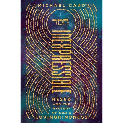 Inexpressible - by  Michael Card (Paperback)