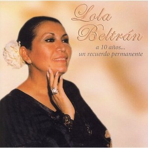 Lola Beltrán - A 10 Anos...Un Recuerdo Permanente (CD) - 1 of 1