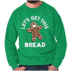 Xmas Let's Get this Bread Gingerbread Sweatshirt for Men or Women Brisco Brands - 1 of 4