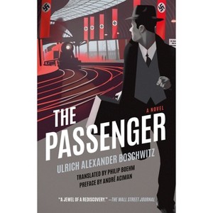 The Passenger - by  Ulrich Alexander Boschwitz (Paperback) - 1 of 1