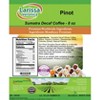 Larissa Veronica Pinot Sumatra Decaf Coffee (Gourmet, Naturally Flavored, Whole Coffee Beans) (8 oz, ZIN: 556348) - 2 of 4