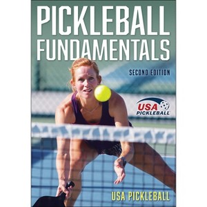 Pickleball Fundamentals - 2nd Edition by  USA Pickleball (Paperback) - 1 of 1