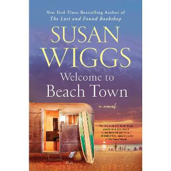 Welcome to Beach Town - by Susan Wiggs