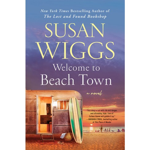 Welcome to Beach Town - by Susan Wiggs - image 1 of 1