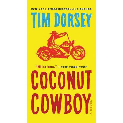 Coconut Cowboy - (Serge Storms) by  Tim Dorsey (Paperback)