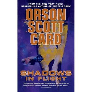Shadows in Flight - by  Orson Scott Card (Paperback) - 1 of 1