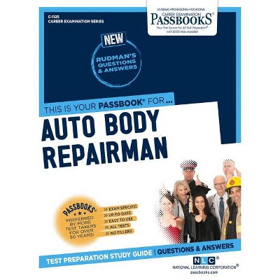 Auto Body Repairman - (Career Examination) by  National Learning Corporation (Paperback)