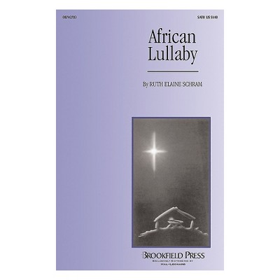 Brookfield African Lullaby SATB arranged by Ruth Elaine Schram