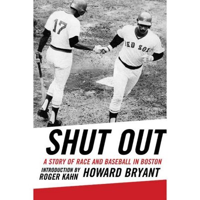 Shut Out - by  Howard Bryant (Paperback)