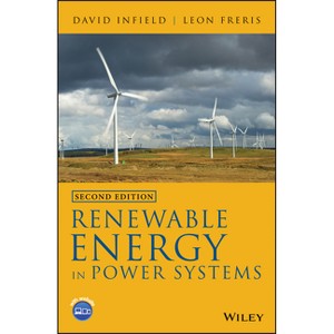 Renewable Energy in Power Systems - 2nd Edition by  David Infield & Leon Freris (Hardcover) - 1 of 1