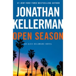 Open Season - by  Jonathan Kellerman (Hardcover) - 1 of 1