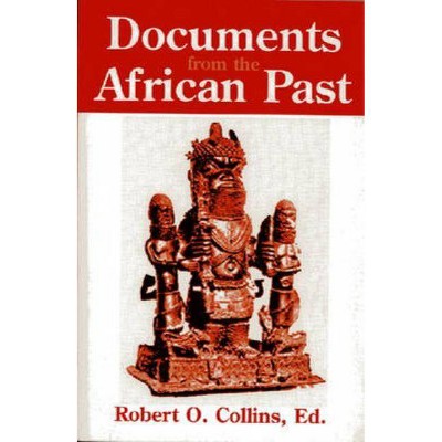 Documents from the African Past - (Paperback)