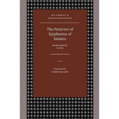 The Panarion of Epiphanius of Salamis - by  Frank Williams (Paperback)