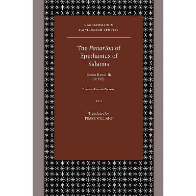 The Panarion of Epiphanius of Salamis - by  Frank Williams (Paperback)