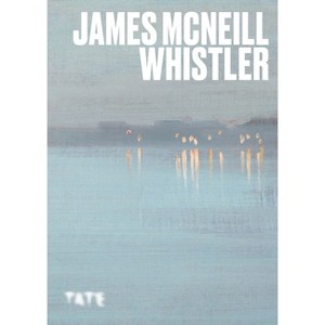 James McNeil Whistler - (Artists) by  James Finch (Paperback) - 1 of 1