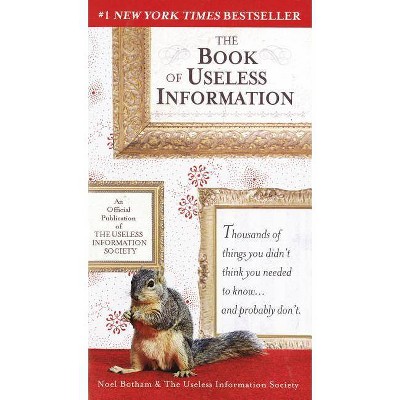 The Book of Useless Information (Paperback) by Noel Botham