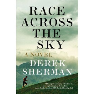 Race Across the Sky - by  Derek Sherman (Paperback) - 1 of 1